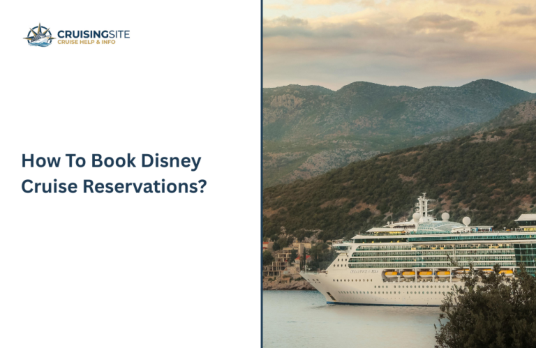 Read more about the article How To Book Disney Cruise Reservations?