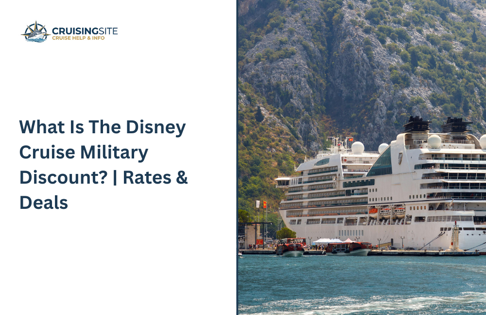 You are currently viewing What Is The Disney Cruise Military Discount? | Rates & Deals