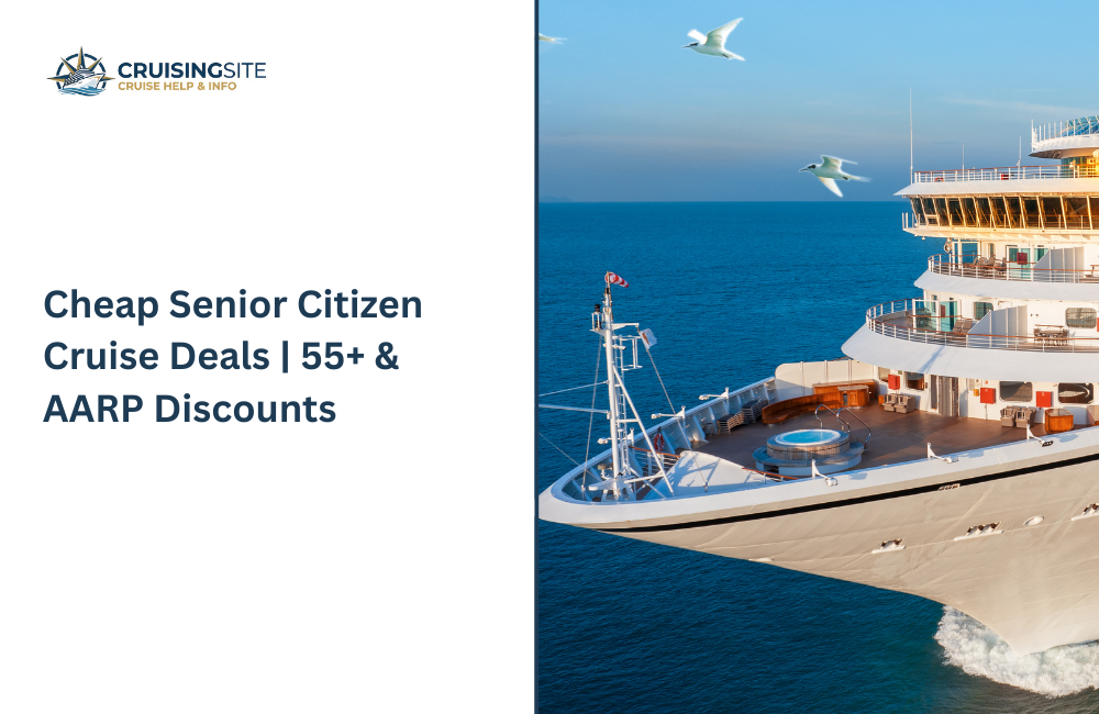 You are currently viewing Cheap Senior Citizen Cruise Deals | 55+ & AARP Discounts