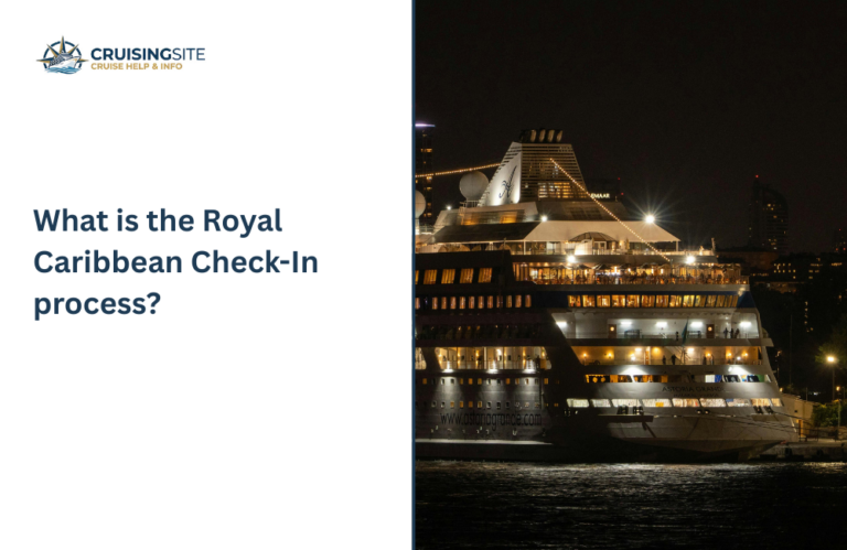 Read more about the article What is the Royal Caribbean check-in process?