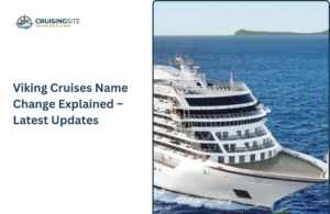 Read more about the article Viking Cruises Name Change Explained – Latest Updates