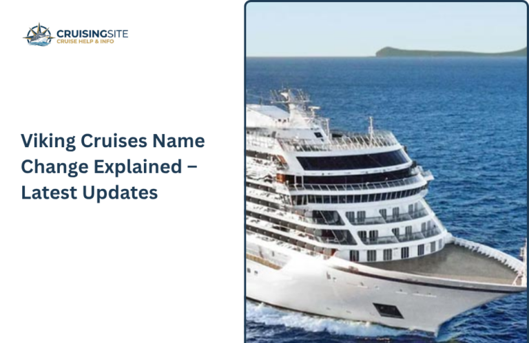 Read more about the article Viking Cruises Name Change Explained – Latest Updates