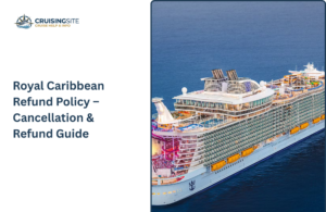 Read more about the article Royal Caribbean Refund Policy – Cancellation Guide