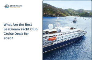 Read more about the article What Are the Best SeaDream Yacht Club Cruise Deals for 2026?
