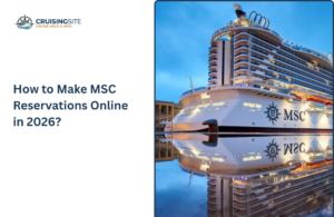 Read more about the article How to Make MSC Reservations Online in 2026?