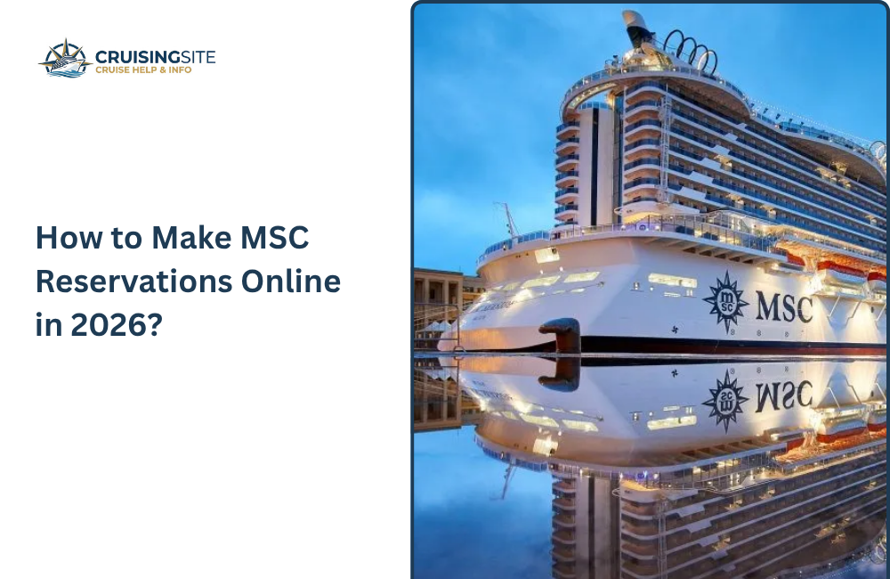 How to Make MSC Reservations Online in 2026?