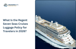 Read more about the article What Is the Regent Seven Seas Cruises Luggage Policy for Travelers in 2026?