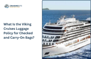 Read more about the article What Is the Viking Cruises Luggage Policy for Checked and Carry-On Bags?